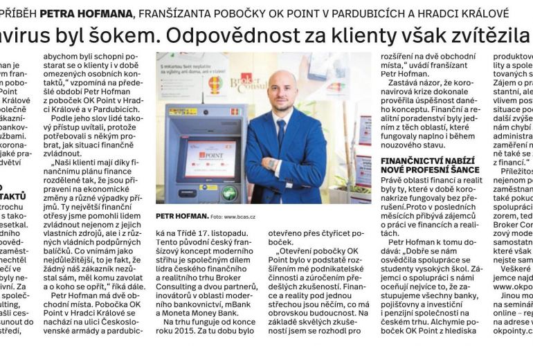Byl to šok, ale měl jsem odpovědnost za klienty
