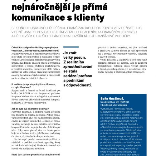 Nejzajímavější a zároveň nejnáročnější je přímá komunikace s klienty